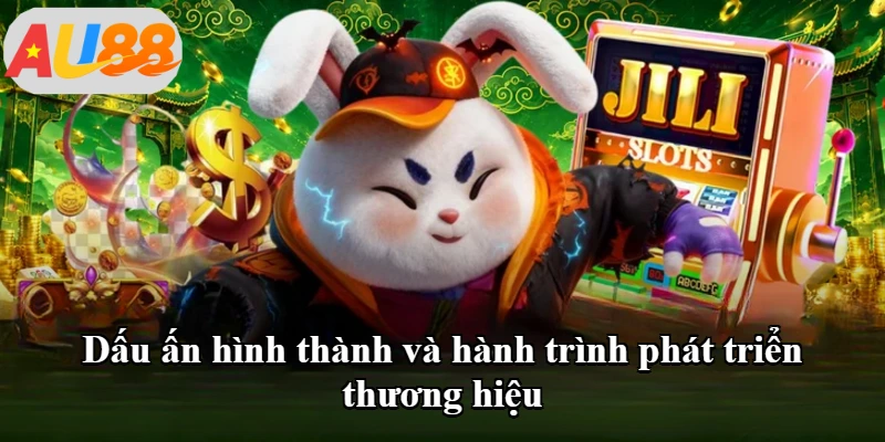 Dấu ấn hình thành và hành trình phát triển thương hiệu