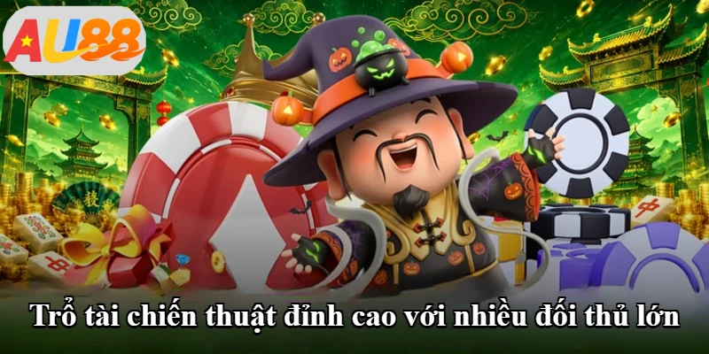 Trổ tài chiến thuật đỉnh cao với nhiều đối thủ lớn Trổ tài chiến thuật đỉnh cao với nhiều đối thủ lớn